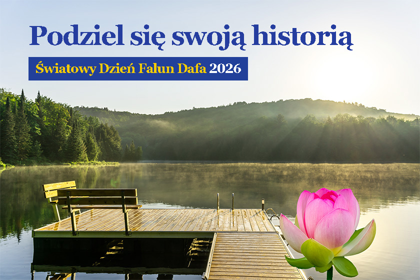 Image for article Zaproszenie do nadsyłania artykułów z okazji Światowego Dnia Falun Dafa: Podziel się pięknem Prawdy, Życzliwości i Cierpliwości